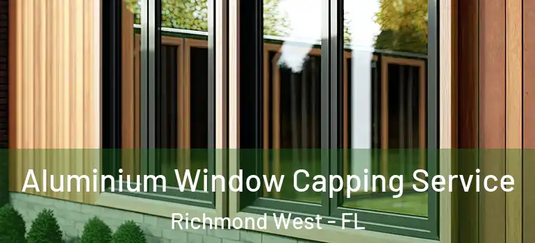  Aluminium Window Capping Service Richmond West - FL