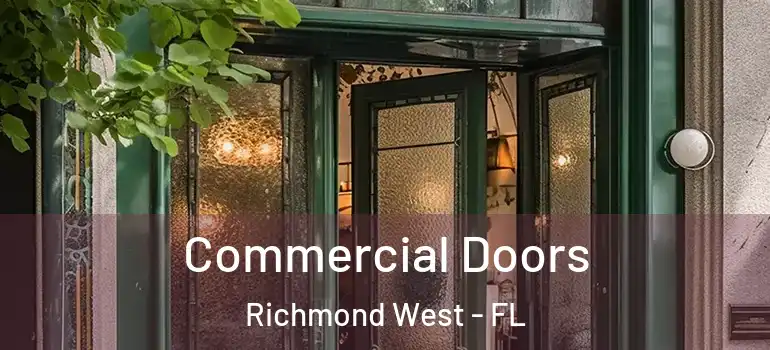  Commercial Doors Richmond West - FL