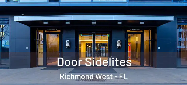  Door Sidelites Richmond West - FL