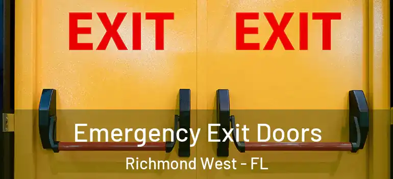  Emergency Exit Doors Richmond West - FL