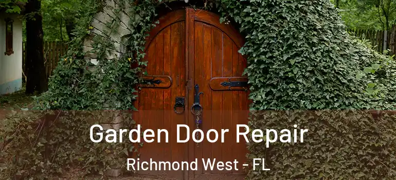  Garden Door Repair Richmond West - FL
