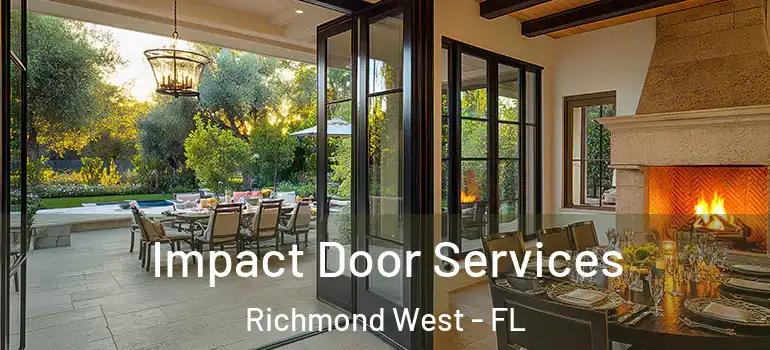  Impact Door Services Richmond West - FL