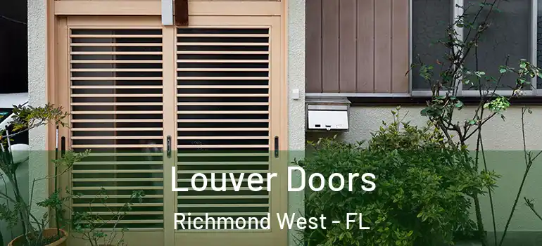  Louver Doors Richmond West - FL