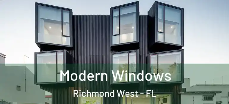  Modern Windows Richmond West - FL