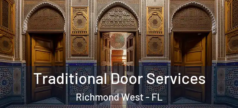  Traditional Door Services Richmond West - FL